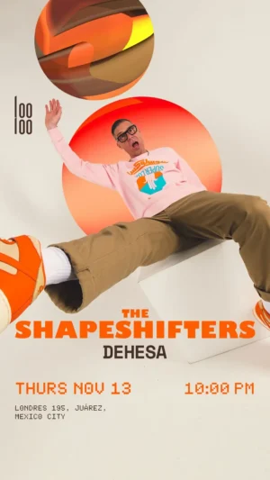 THE SHAPESHIFTERS + DEHESA - by LOOLOO, CIUDAD DE MEXICO 🇲🇽
