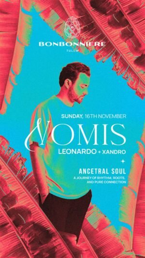 NOMIS & MORE ARTISTS [ANCESTRAL SOUL] - by BONBONNIERE, TULÚM 🇲🇽