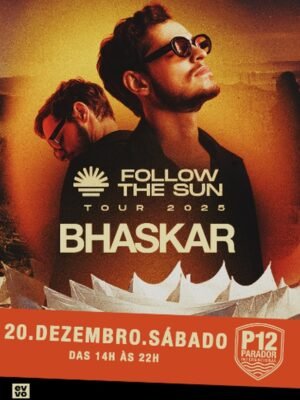 ⭐ BHASKAR & MORE ARTISTS [FOLLOW THE SUN TOUR] - by P12 JURERE, FLORIANOPOLIS 🇧🇷