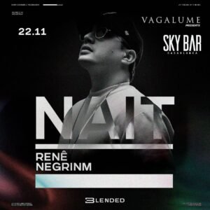 NAIT & MORE ARTISTS [SKYBAR] - by VAGALUME, TULÚM 🇲🇽