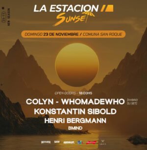 ⭐️ COLYN + WHOMADEWHO + KONSTANTIN SIBOLD & MORE ARTISTS [SUNSET] - by LA ESTACION, CORDOBA 🇦🇷