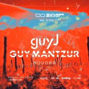 GUY J + GUY MANTZUR [NEW YEAR'S EVE] - by ENDLESS SOUND, MENDOZA 🇦🇷