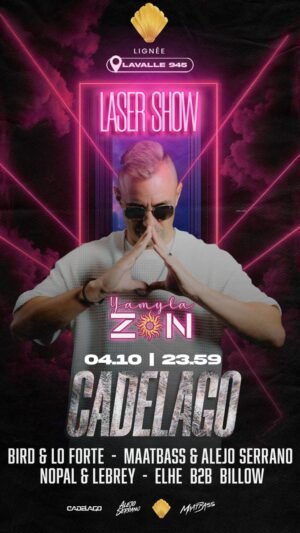 CADELAGO & MORE ARTISTS [LASER SHOW] - by YAMYLA ZON, LIGNÉE 🇦🇷