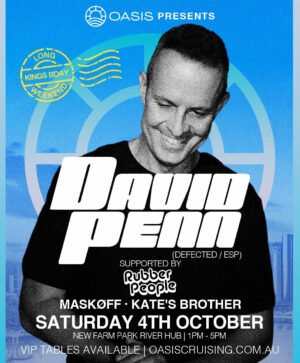 DAVID PENN & MORE ARTISTS [LONG WEEKEND] - by OASIS, BRISBANE 🇦🇺