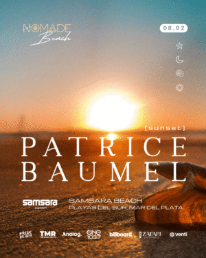 PATRICE BÄUMEL & MORE ARTISTS [CLOSSING SUMMER] - by NOMADE, MAR DEL PLATA 🇦🇷