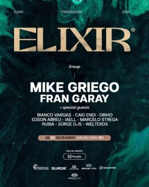 MIKE GRIEGO + FRAN GARAY & MORE ARTISTS - by ELIXIR, CAMBORIÚ 🇧🇷