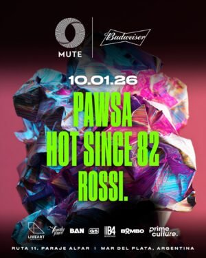 ⭐️ PAWSA + HOT SINCE 82 + ROSSI. - by MUTE, MAR DEL PLATA 🇦🇷