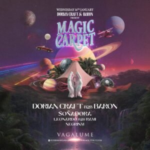 DORIAN CRAFT B2B BARON & MORE ARTISTS [MAGIC CARPET] - by VAGALUME, TULÚM 🇲🇽