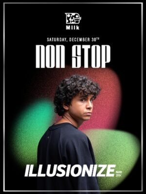 ⭐ ILLUSIONIZE & MORE ARTISTS [NON STOP] - by MILK CLUB, FLORIANOPOLIS 🇧🇷
