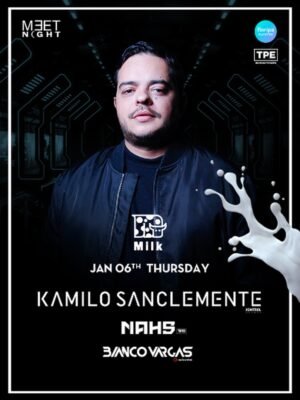 ⭐ KAMILO SANCLEMENTE & MORE ARTISTS - by MEET NIGHT, MILK CLUB, FLORIANOPOLIS 🇧🇷