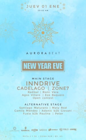 🎇 INNDRIVE & MORE ARTISTS [NEW YEAR'S EVE] - by AURORA BEAT, BERAZATEGUI 🇦🇷