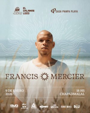 ⭐ FRANCIS MERCIER & MORE ARTISTS [SUNSET EDITION] - by EL CALAMAR LOCO, CHAPADMALAL 🇦🇷