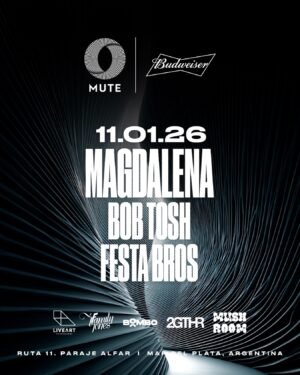 ⭐️ MAGDALENA & MORE ARTISTS - by 2GTHR & MUTE, MAR DEL PLATA 🇦🇷