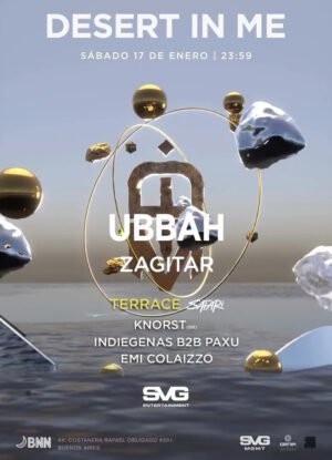 UBBAH + ZAGITAR & MORE ARTISTS - by DESERT IN ME, BNN COSTANERA 🇦🇷