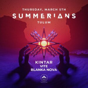 KINTAR & MORE ARTISTS [SUMMERIANS] - by VAGALUME, TULÚM 🇲🇽