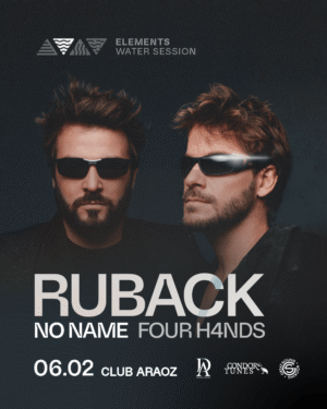 RUBACK & MORE ARTISTS - by ELEMENTS, CLUB ARAOZ 🇦🇷