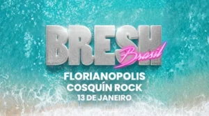 🎟️ [COMBO] BRESH + COSQUIN ROCK - STAGE MUSIC PARK, FLORIANOPOLIS 🇧🇷