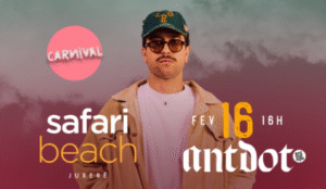 ⭐️ ANTDOT & MORE ARTISTS - by SAFARI BEACH, FLORIANOPOLIS 🇧🇷