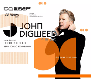 ⭐ JOHN DIGWEED & MORE ARTISTS - by ENDLESS SOUND, MENDOZA 🇦🇷