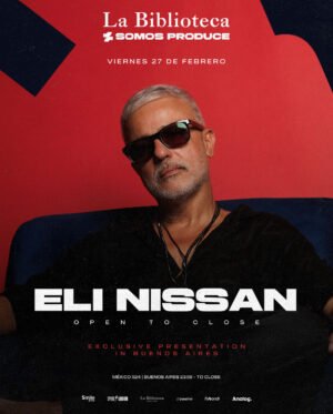 ELI NISSAN [OPEN TO CLOSE] - by SOMOS PRODUCE, LA BIBLIOTECA 🇦🇷