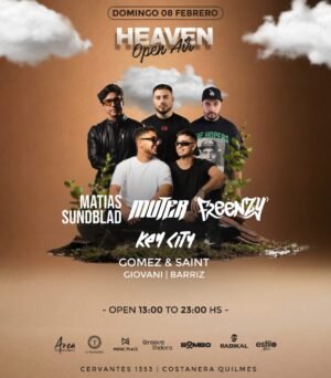 MUTER + FREENZY + MATIAS SUNDBLAD & MORE ARTISTS [OPEN AIR] - by HEAVEN & MUSIC PLACE, AREA COSTANERA 🇦🇷