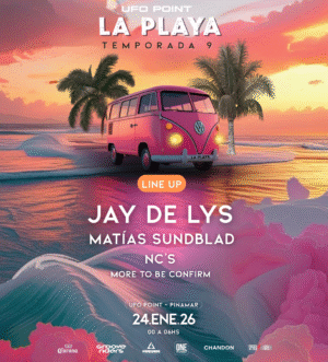 ⭐ JAY DE LYS & MORE ARTISTS - by LA PLAYA, PINAMAR 🇦🇷