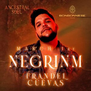 NEGRINM & MORE ARTISTS [ANCESTRAL SOUL] - by BONBONNIERE, TULÚM 🇲🇽