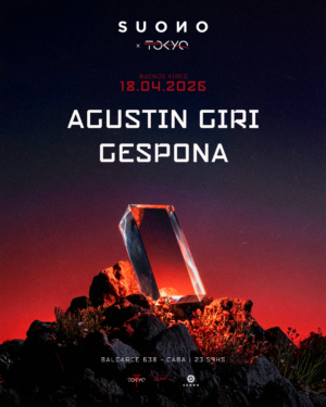 ⭐ AGUSTIN GIRI + GESPONA & MORE ARTISTS - by SUONO, CASA BLANCA 🇦🇷