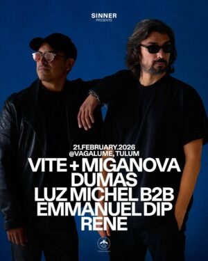 VITE + MIGANOVA & MORE ARTISTS [SINNER] - by VAGALUME, TULÚM 🇲🇽