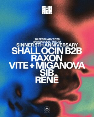 SHALL OCIN B2B RAXON & MORE ARTISTS [SINNER] - by VAGALUME, TULÚM 🇲🇽