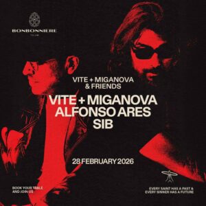 VITE + MIGANOVA & MORE ARTISTS [SINNER] - by BONBONNIERE, TULÚM 🇲🇽