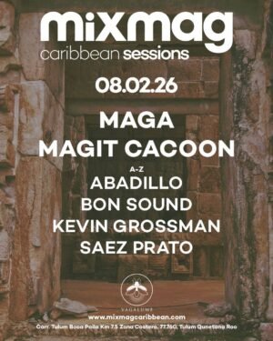 MAGA + MAGIC CACOON & MORE ARTISTS [MIXMAG] - by VAGALUME, TULÚM 🇲🇽