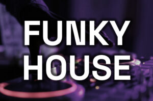 Funky House