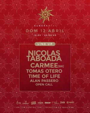NICOLAS TABOADA + CARMEE & MORE ARTISTS - by AURORA BEAT, AREA COSTANERA 🇦🇷