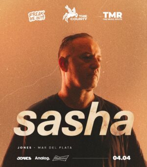 ⭐ SASHA & MORE ARTISTS - by FREAK ME OUT & THE MUSIC ROUTE, MAR DEL PLATA 🇦🇷