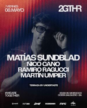 MATÍAS SUNDBLAD & MORE ARTISTS - by 2GTHR, CLUB MOROCCO 🇦🇷