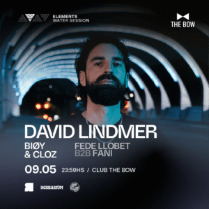 ⭐ DAVID LINDMER & MORE ARTISTS - by ELEMENTS, THE BOW CLUB 🇦🇷