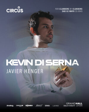 KEVIN DI SERNA + JAVIER HENGER - by CIRCUS, LA PLATA 🇦🇷
