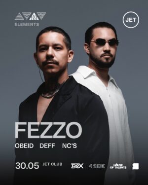 FEZZO & MORE ARTISTS - by ELEMENTS, JET CLUB 🇦🇷