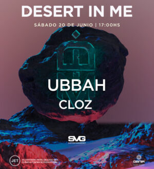 UBBAH + CLOZ [SUNSET EDITION] - by DESERT IN ME, JET CLUB 🇦🇷