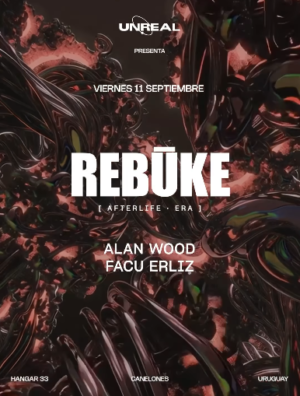 ⭐ REBŪKE & MORE ARTISTS - by UNREAL, CIUDAD DE LA COSTA 🇺🇾