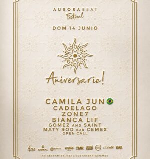 CAMILA JUN + CADELAGO & MORE ARTISTS [ANIVERSARIO] - by AURORA BEAT, AREA COSTANERA 🇦🇷