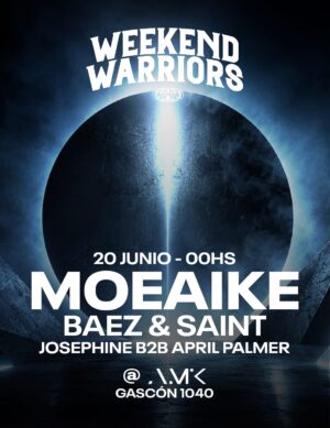 ⭐ MOEAIKE + BAEZ & SAINT + JOSEPHINE B2B APRIL PALMAR [WEEKEND WARRIORS] - by FLAMA, AMK CLUB 🇦🇷