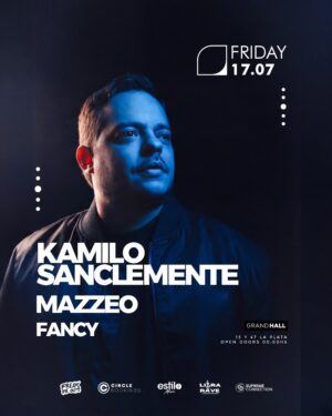 ⭐ KAMILO SANCLEMENTE & MORE ARTISTS - by FREAK ME OUT, LA PLATA 🇦🇷