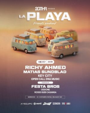 ⭐ RICHY AHMED & MORE ARTISTS [LA PLAYA x DIA DEL AMIGO] - by 2GTHR, CLUB MOROCCO 🇦🇷