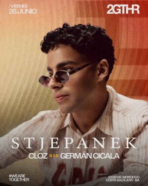 STJEPANEK + CLOZ B2B GERMAN CICALA - by 2GTHR, CLUB MOROCCO 🇦🇷