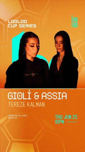 GIOLÍ & ASSIA + TEREZE KALMAN - by LOOLOO, CIUDAD DE MEXICO 🇲🇽