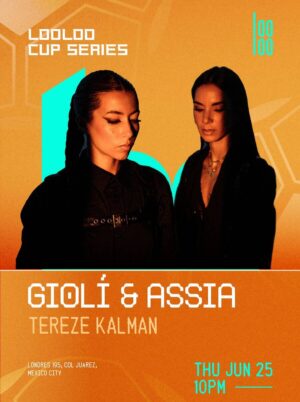 GIOLÍ & ASSIA + TEREZE KALMAN - by LOOLOO, CIUDAD DE MEXICO 🇲🇽