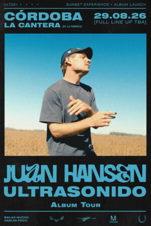 ⭐ JUAN HANSEN [ULTRASONIDO ALBUM TOUR - SUNSET EXPERIENCE] - by LA FABRICA, CORDOBA 🇦🇷