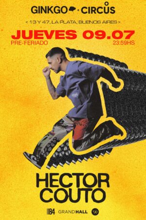 ⭐ HECTOR COUTO & MORE ARTISTS - by CIRCUS, LA PLATA 🇦🇷